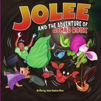 Jolee And The Adventure of Gumbo Roux