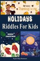 Holidays Riddles for Kids