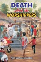 Death And The Worshippers