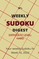 Bp's Weekly Sudoku Digest - Difficulty Hard - Week 16, 2023