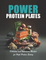 Power Protein Plates