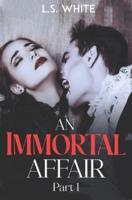 An Immortal Affair