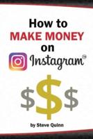 How To Make Money on Instagram