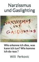 Narzissmus Und Gaslighting