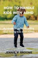 Ways to Handle Kids With ADHD