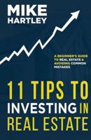 11 Tips to Investing in Real Estate