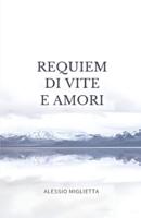 Requiem Di Vite E Amori