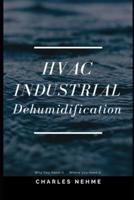 HVAC Industrial Dehumidification