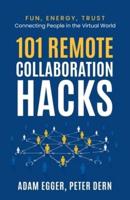 101 Remote Collaboration Hacks
