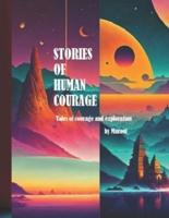 Stories of Human Courage