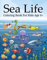 Sea Life Coloring Book For Kids Age 4+