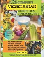 Complete Vegetarian Weight Loss Cookbook 2 in 1