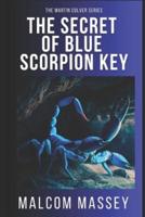The Secret of Blue Scorpion Key