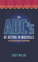 The ABCs of Acting in Musicals
