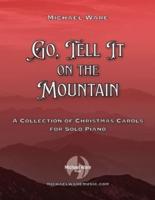 Go, Tell It On the Mountain