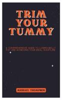 Trim Your Tummy