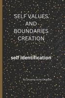Self Value and Boundaries Creation