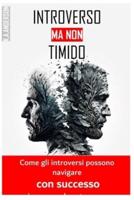 Introverso Ma Non Timido