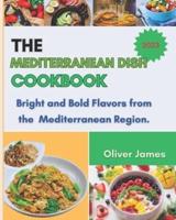 The Mediterranean Dish Cookbook