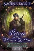 Prince of the Shadow Goblins