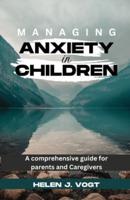 Managing Anxiety in Children