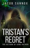 Tristan's Regret