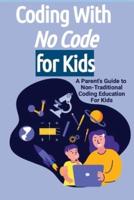 Coding With No Code for Kids