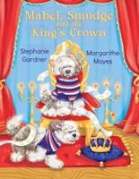 Mabel, Smudge and the King's Crown
