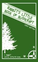 Rabbit's Little Book of Bushcraft