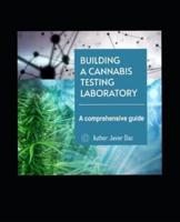 Building a Successful Cannabis Testing Laboratory