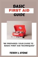 Basic First Aid Guide