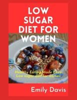 Low Sugar Diet for Women