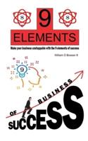 The 9 Elements of Business Success