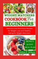 Weight Watchers Cookbook 2023