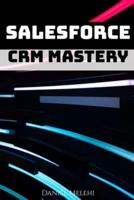 Salesforce CRM Mastery
