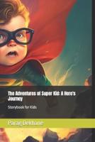 The Adventures of Super Kid