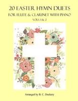 20 Easter Hymn Duets for Flute and Clarinet With Piano