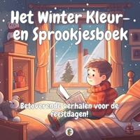 Het Winter Kleur- En Sprookjesboek