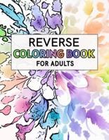 Reverse Coloring Book For Adults