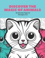 Discover the Magic of Animals