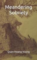 Meandering Sobriety