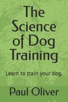 The Science of Dog Training