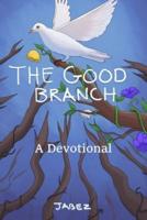 The Good Branch