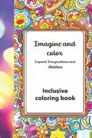 Imagine and Color Expand Imaginations and Abilities