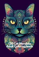 120 Cat Mandala Adult Coloring Book