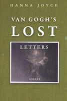 Van Gogh's Lost Letters 1874-1875