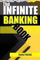 The Infinite Banking Book