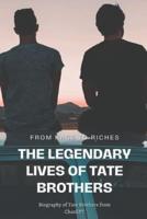 The Legendary Lives of Tate Brothers