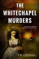 The Whitechapel Murders