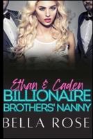 Ethan & Caden Billionaire Brothers' Nanny